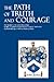 The Path of Truth and Courage: The Wisdom of Sir John Holcombe