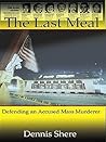 The Last Meal: De...