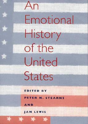 An Emotional History of the United States (Paperback)