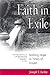 Faith in Exile: Seeking Hope in Times of Doubt
