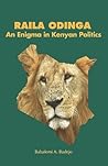Raila Odinga: An ...