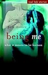 Being Me: What it Means to be Human