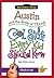 Austin and the State of Texas:: Cool Stuff Every Kid Should Know (Arcadia Kids)