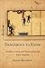 Dangerous to Know by Susan Branson