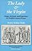The Lady and the Virgin: Image, Attitude, and Experience in Twelfth-Century France (Women in Culture and Society)
