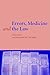 Errors, Medicine and the Law