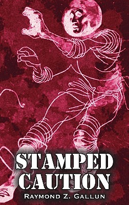Stamped Caution (Paperback)