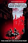 The Case of the Ranjipur Ruby (Baker Street Boys, #3) The Case of the Ranjipur Ruby (Baker Street Boys, #3)