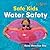 Water Safety (Bookworms: Safe Kids)