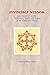 Invincible Wisdom: Quotations from the Scriptures, Saints & Sages of All Times & Places
