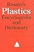 Rosato's Plastics Encyclopedia and Dictionary by Dominick V. Rosato