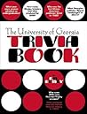 The University of Georgia Trivia Book by F.N. Boney
