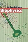 Biophysics: An Introduction