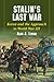 Stalin's Last War: Korea an...