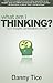 What Am I Thinking?: Your Thoughts Can Transform Your Life