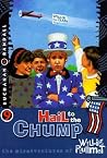 Hail to the Chump (Misadventures of Willie Plummet) Hail to the Chump (Misadventures of Willie Plummet)