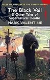 The Black Veil & Other Tales of Supernatural Sleuths