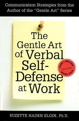 The Gentle Art of Verbal Self-Defense at Work (Paperback)