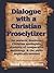 Dialogue with a Christian Proselytizer by Todd Allen Gates