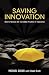 Saving Innovation by Michael Dugan