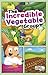 The Incredible Vegetable Group (First Graphics: MyPlate and Healthy Eating)