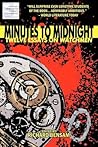 Minutes to Midnight by Richard Bensam
