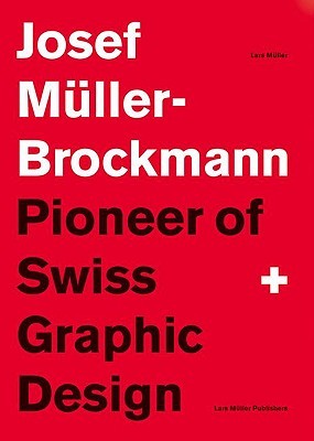 Joseph Müller-Brockman, Pioneer of Swiss Graphic Design (Paperback)