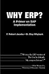 Why ERP? A Primer on SAP Implementation Why ERP? A Primer on SAP Implementation