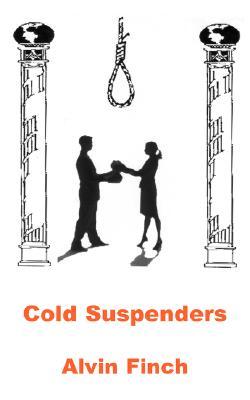 Cold Suspenders (Paperback)