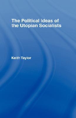 Political Ideas of the Utopian Socialists (Hardcover)