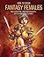 How to Draw Fantasy Females: Create Sexy Cyberpunks, Seductive Supergirls, And Raunchy All-action Heroines