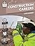 Construction Careers (In the Workplace)