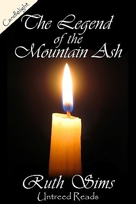 The Legend of the Mountain Ash (Kindle Edition)