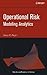 Operational Risk : Modeling Analytics