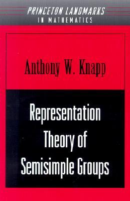 Representation Theory of Semisimple Groups: An Overview Based on Examples. (PMS-36).