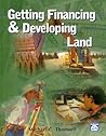 Getting Financing & Developing Land