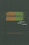 Political Matter: Technoscience, Democracy, and Public Life