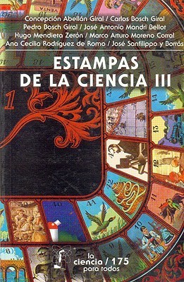 Estampas de la ciencia III (Spanish Edition)