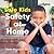 Safety at Home (Safe Kids)