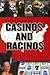 The Complete Guide to U.S. Racetracks and Casinos by Richard Eng