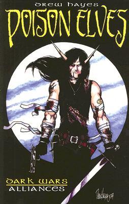 Dark Wars 2 - Alliances (Poison Elves, Volume 11)