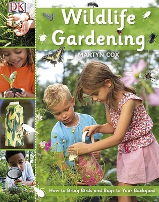 Wildlife Gardening (Hardcover)