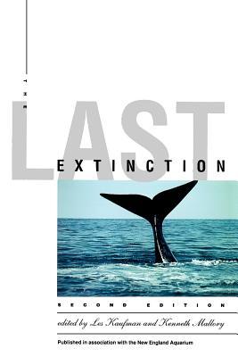 The Last Extinction: 2nd Edition (Paperback)