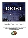 Deist: So That's What I Am!