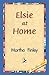 Elsie at Home
