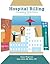 Hospital Billing: Completing UB-04 Claims 2nd edition