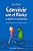 Convivir con el Panicoy Mejorar la Autoestima: Manual de Supervivencia a lost ataques de panico