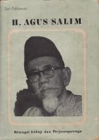 H Agus Salim Riwayat Hidup Dan Perjuangannya By Sutrisno Kutoyo