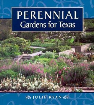 Perennial Gardens for Texas (Paperback)