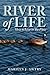 River of Life: How to Live ...